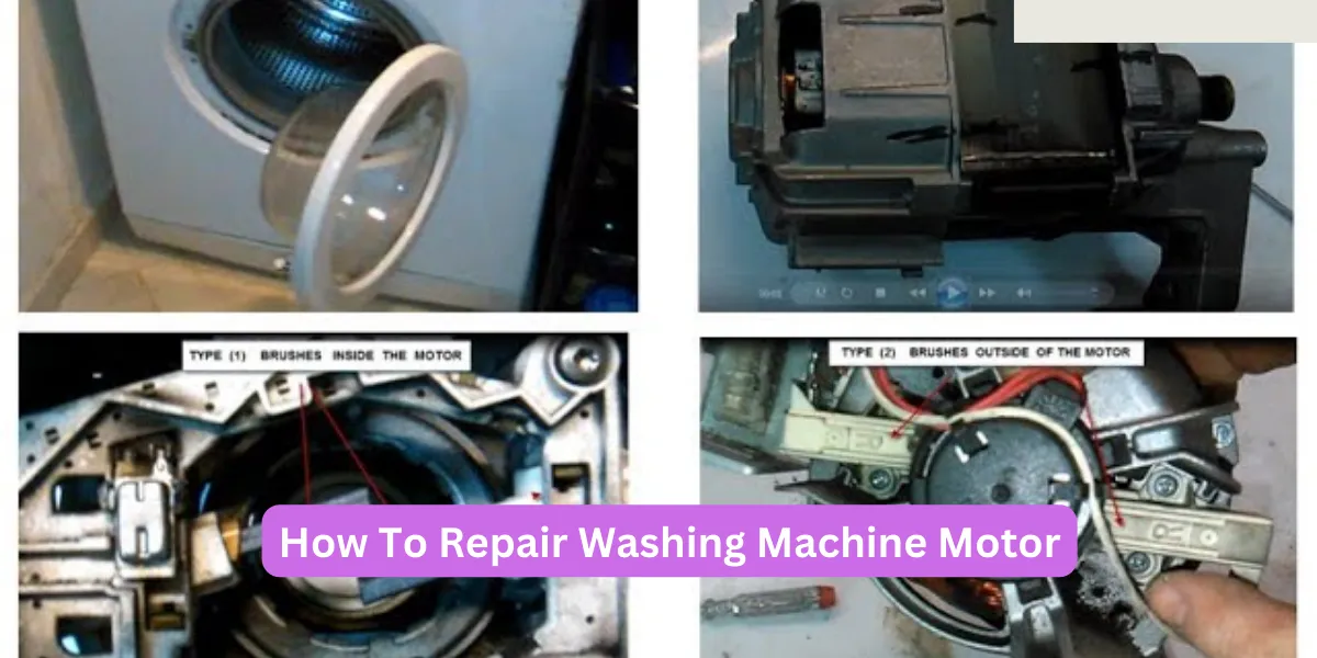Repairing Washing Machine Motor A DIY Guide Tips & Tricks