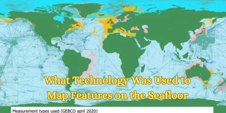What Technology Was Used to Map Features on the Seafloor