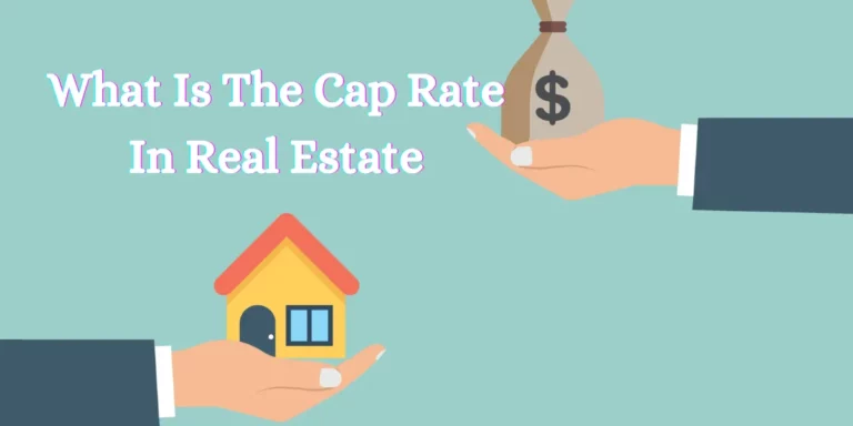 What Is The Cap Rate In Real Estate